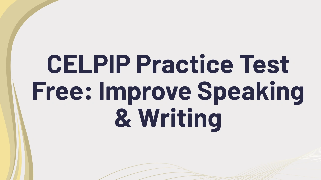 CELPIP Tips & Trics
