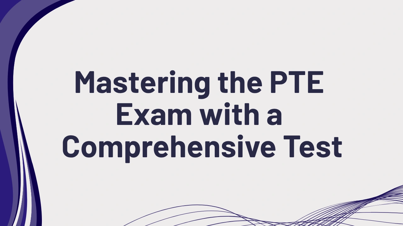 Mastering PTE with Practice Platform