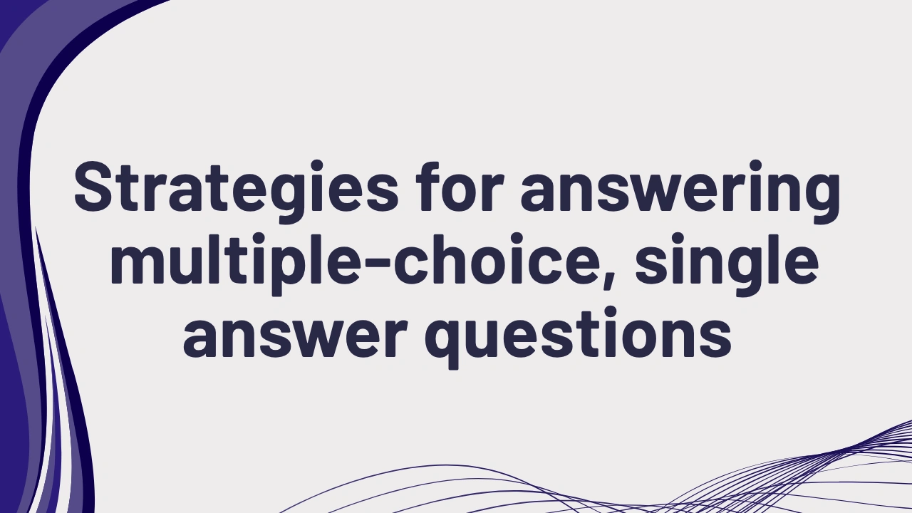 PTE Listening Multiple-Choice Single Answer Strategies