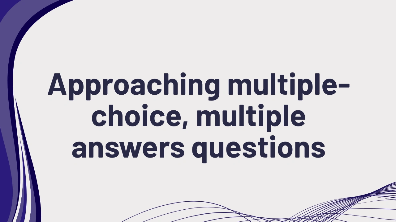 PTE reading approaching multiple-choice multiple answers questions