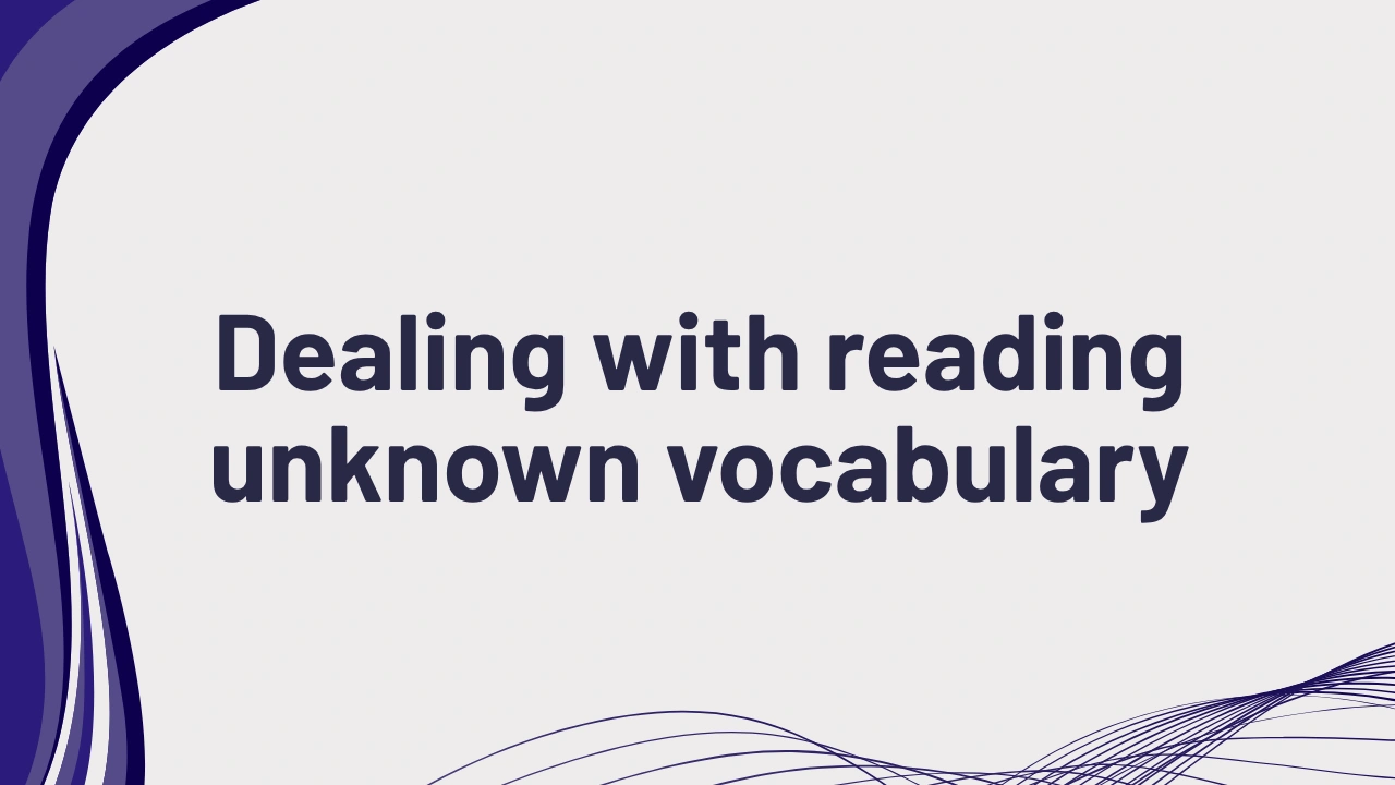 PTE reading dealing with unknown vocabulary
