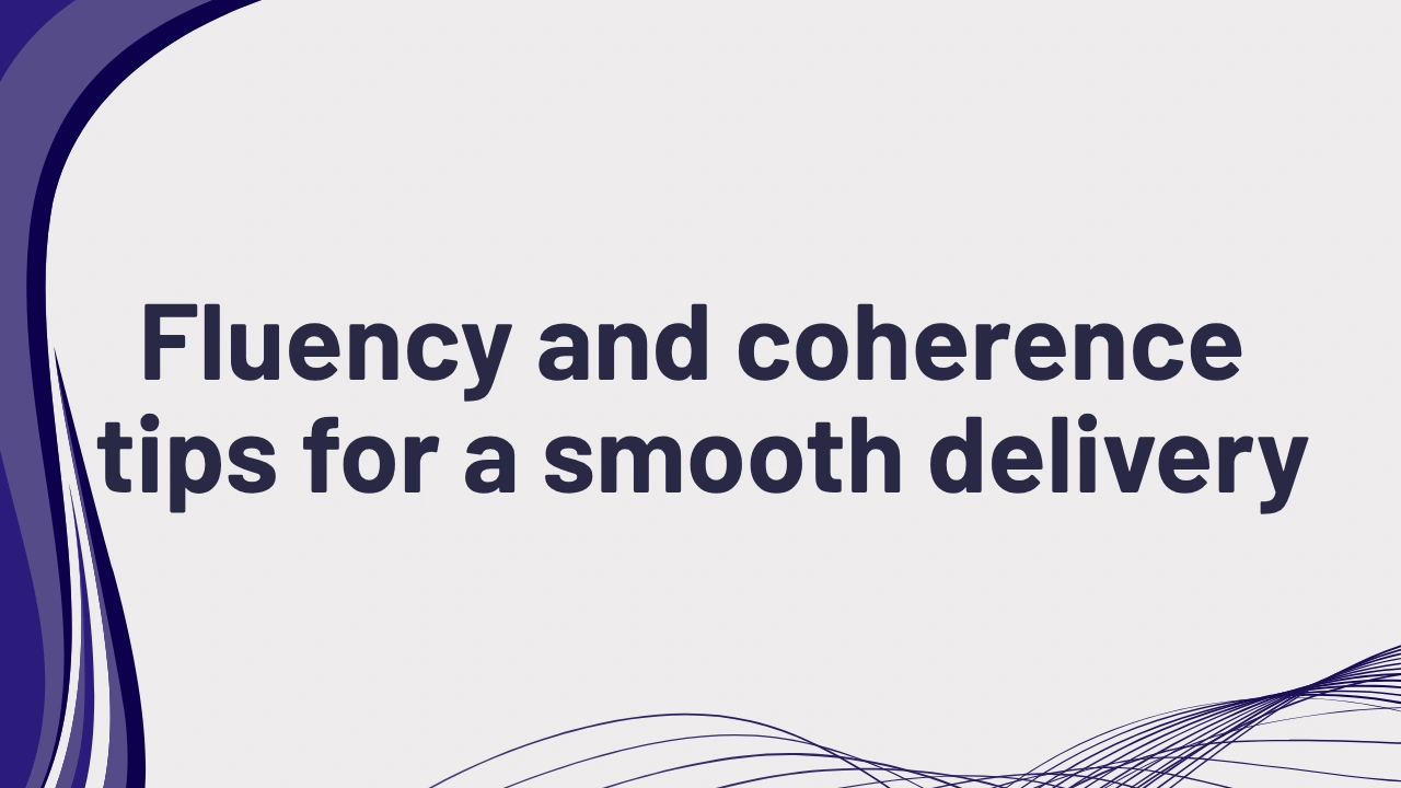 PTE speaking fluency and coherence