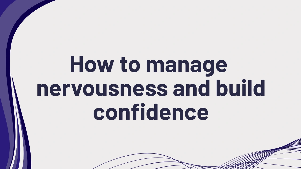 PTE speaking manage nervousness