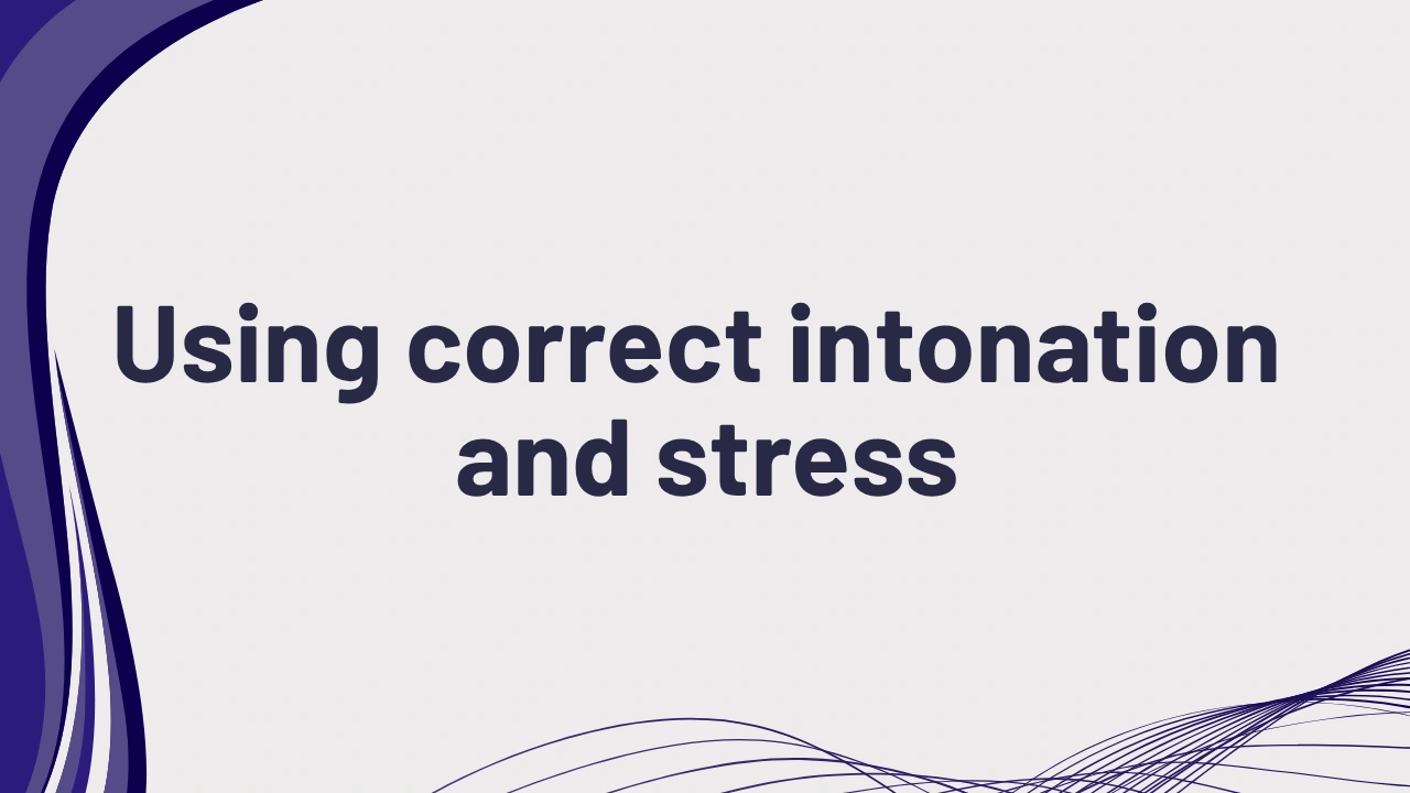 PTE speaking intonation and stress
