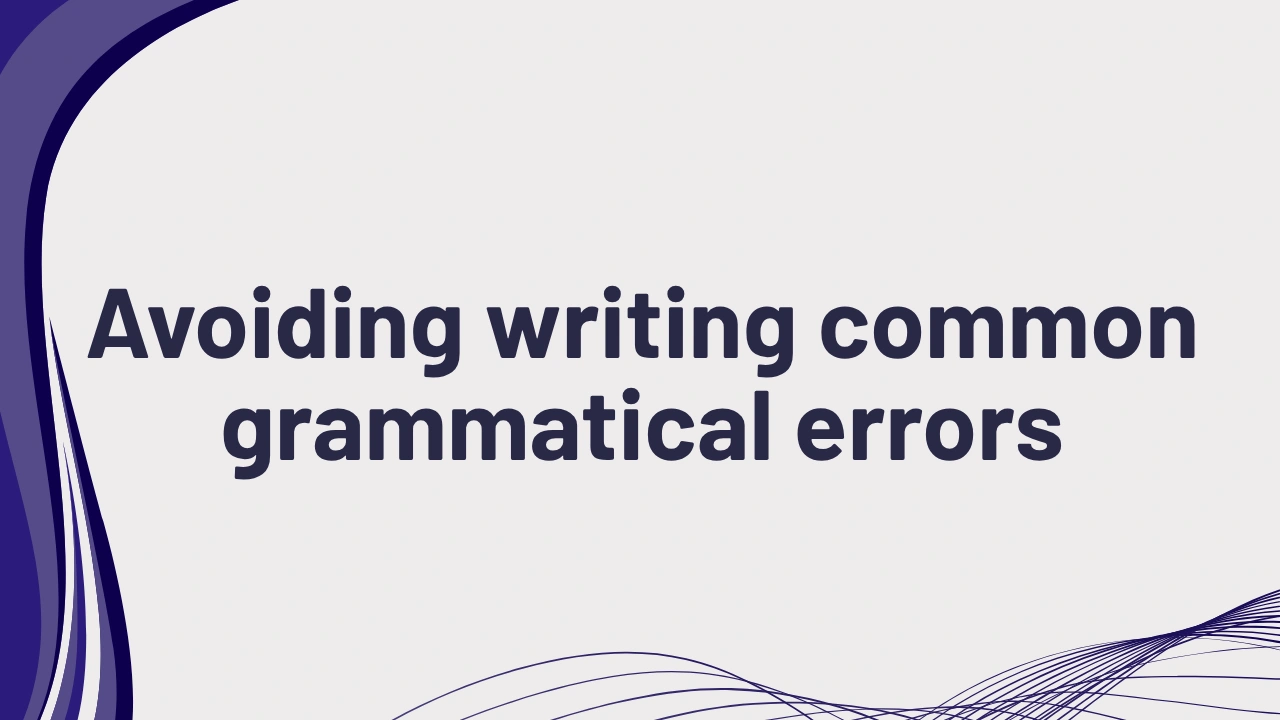 PTE writing avoiding common grammatical errors